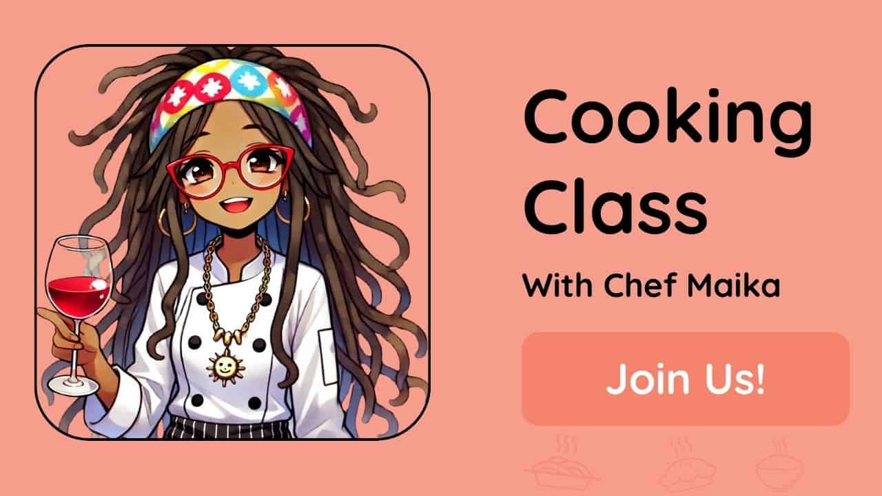 Join Cooking Class banner that says: Cooking Class with Chef Maika. Join Us!